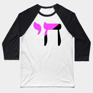 Chai - Jewish Life Symbol (Queer Anarchist Pride Colors) Baseball T-Shirt